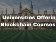 6 Universities Offering Blockchain Courses