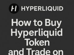 How to Buy Hyperliquid Token? and Trade on Hyperliquid Exchange