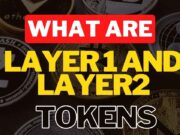 What are Layer 1 and Layer 2 Tokens on Binance?