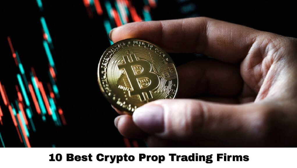 10-Best-Crypto-Prop-Trading-Firms.jpg
