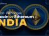 How to exchange Bitcoin for Ethereum in India? 2025