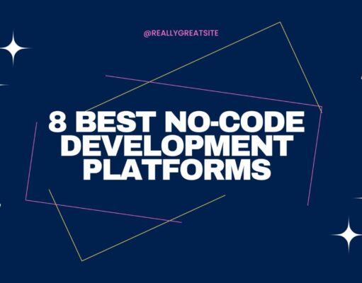 8 Best No-Code Development Platforms