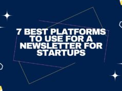 7 Best platforms to use for a newsletter for startups
