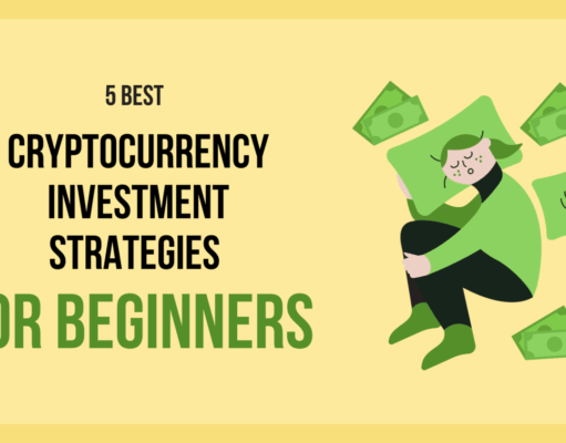5 Bеst Cryptocurrency Investment Stratеgiеs For Bеginnеrs 2025