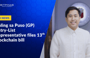 Galing sa Puso (GP) Party-List Files 13th Blockchain Bill in Congress