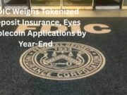 FDIC Weighs Tokenized Deposit Insurance, Eyes Stablecoin Applications by Year-End: Report