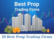 10 Best Prop Trading Firms (November 2025)
