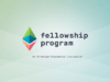 Fellowship Program: Cohort #2 Applications Open & Cohort #1 Roundup