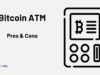 Bitcoin ATM – Pros & Cons