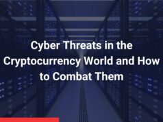 Cyber Threats in the Cryptocurrency World and How to Combat Them