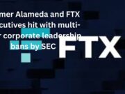 Former Alameda and FTX executives hit with multi-year corporate leadership bans