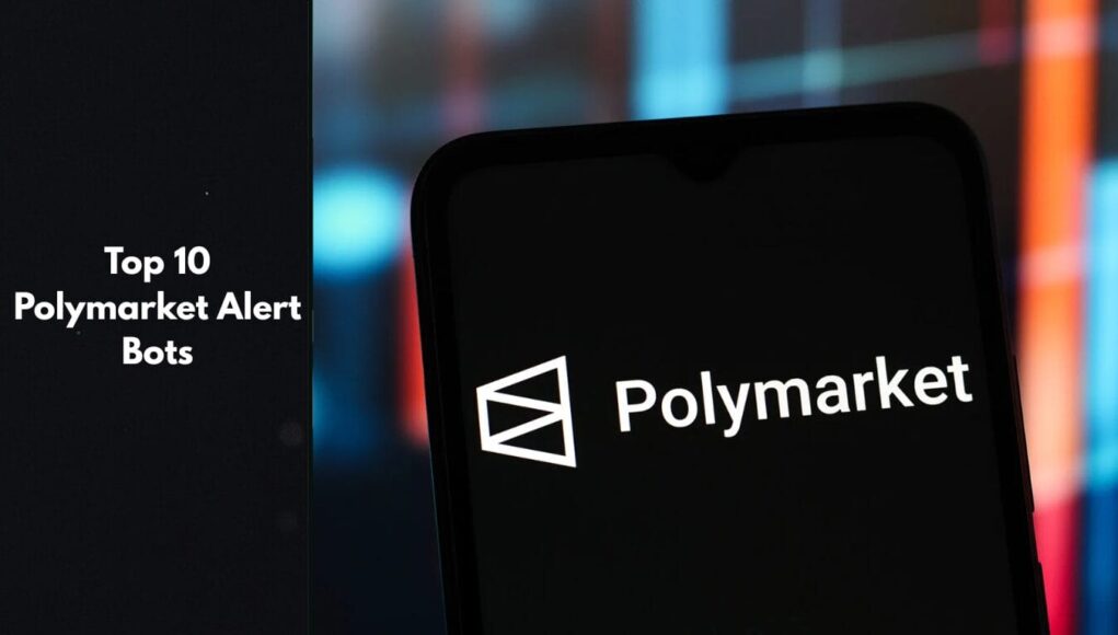 Top-10-Polymarket-Alert-Bots-1.jpg