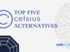 Top 4 Celsius Alternatives 2025