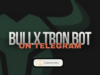 BullX Tron — Telegram Trading Bot for TRON (TRX) – Try NOW! (January 2026)