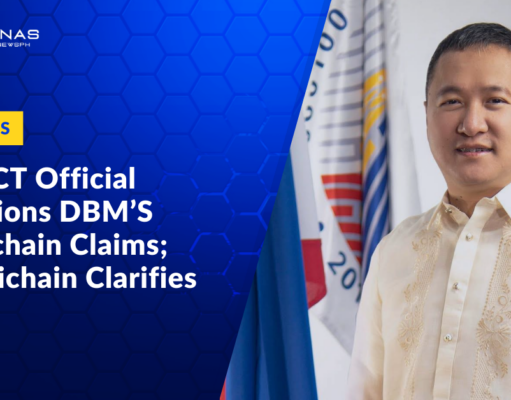 Ex-DICT Official Questions DBM Blockchain Budget Claims; Bayanichain Clarifies Role and Tech Limits