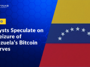 Analysts Speculate on US Seizure of Venezuela’s Bitcoin Reserves Following Regime Change