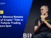 Report: Binance Retains “King of Crypto” Title in 2025; Futures Trading Outpaces Spot