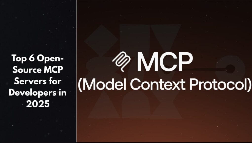 Top-6-Open-Source-MCP-Servers-for-Developers-in-2025.jpg