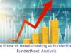 Hola Prime vs RebelsFunding vs FundedFast vs FundedNext: Analysis (January 2026)