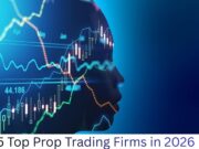 5 Top Prop Trading Firms in 2026 (February 2026)