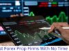 9 Best Forex Prop Firms With No Time Limit (February 2026)
