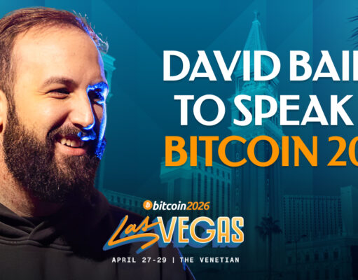 David Bailey Confirmed As A Bitcoin 2026 Speaker