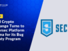 Local Crypto Exchange Turns to Cybersec Platform Secuna for its Bug Bounty Program