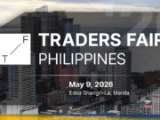 Manila Is One of Asia’s Most Exciting Investment Communities, And Traders Fair Is Coming to Meet It