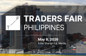 Manila Is One of Asia’s Most Exciting Investment Communities, And Traders Fair Is Coming to Meet It