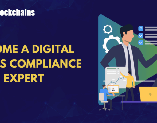 How to Become a Digital Assets Compliance Expert?