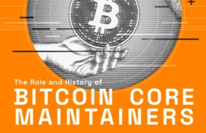 The Role And History Of Bitcoin Core Maintainers
