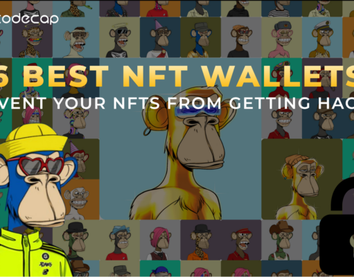 6 Best NFT Wallets: Prevent your NFTs from Getting Hacked