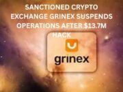 Sanctioned crypto exchange Grinex suspends operations after $13.7M hack