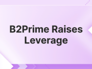 B2Prime Increases Leverage, Expanding Institutional Offerings