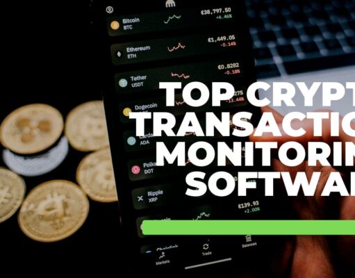 Top 9 Crypto Transaction Monitoring Software: Important 2026