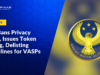 BSP Bans Privacy Coins, Issues Token Listing, Delisting Guidelines for VASPs