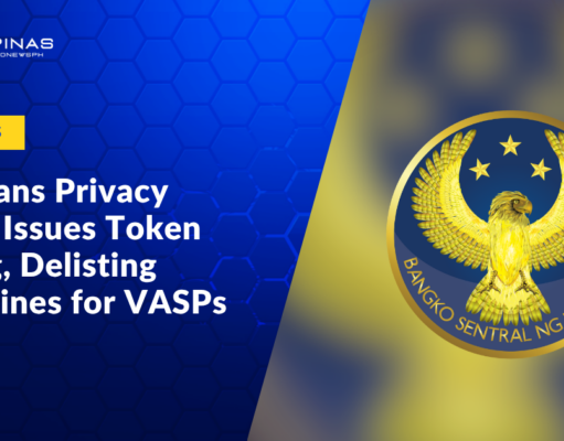 BSP Bans Privacy Coins, Issues Token Listing, Delisting Guidelines for VASPs