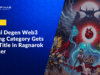 Casual Degen Web3 Gaming Category Gets New Title in Ragnarok Breaker