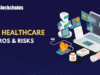 Benefits and Risks of AI in Healthcare Systems