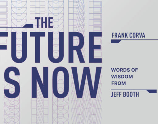 The Future Is Now, Words Of Wisdom From Jeff Booth