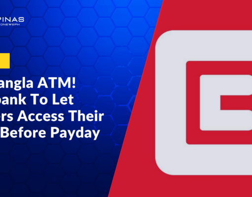 Anti-Sangla ATM! Chinabank To Let Workers Borrow From Their Salary Before Payday