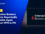 Interactive Brokers Platform Reportedly Accessible Again Without VPN in the Philippines