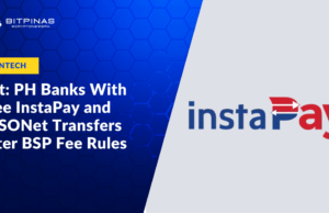 List: PH Banks With Free InstaPay and PESONet Transfers After BSP Fee Rules