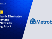 Metrobank Eliminates InstaPay and PESONet Fees Starting July 9