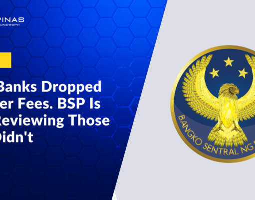 Most Banks Dropped Transfer Fees. BSP Is Now Reviewing Those That Didn’t