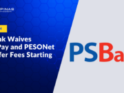 PSBank Waives InstaPay and PESONet Fees Starting July 9