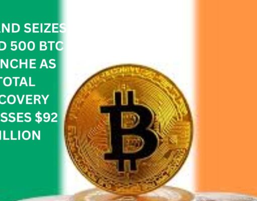 Ireland seizes third 500 BTC tranche as total recovery crosses $92 Million