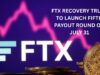 FTX recovery trust to launch fifth payout round amounting to $900 Million on July 31