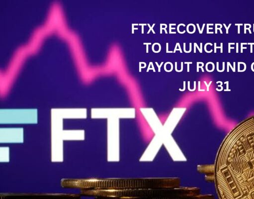 FTX recovery trust to launch fifth payout round amounting to $900 Million on July 31