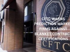 CFTC warns Prediction Market firms against blanket contract certifications